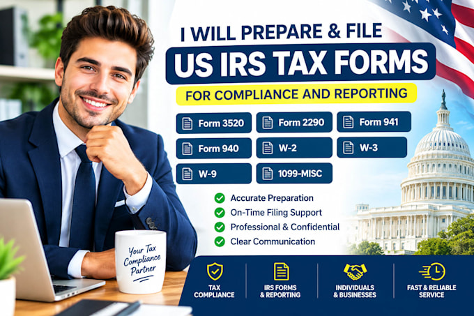 prepare and file US irs tax forms for compliance and reporting
