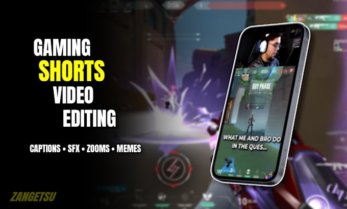 edit gaming tiktoks, shorts and reels