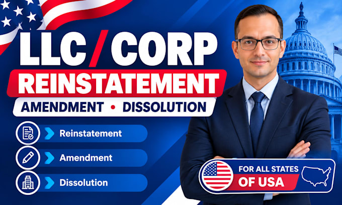 do US llc or corp reinstatement amendment dissolution
