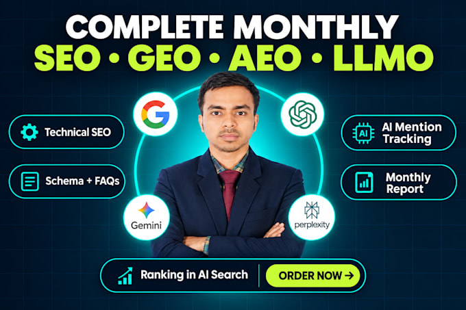 do complete monthly SEO, GEO, aeo and llmo optimization for ai search