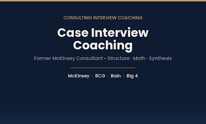 coach you for consulting case interviews
