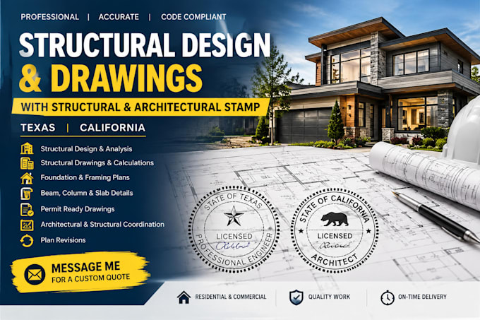 provide structural design, drawings and structural stamp in texas california