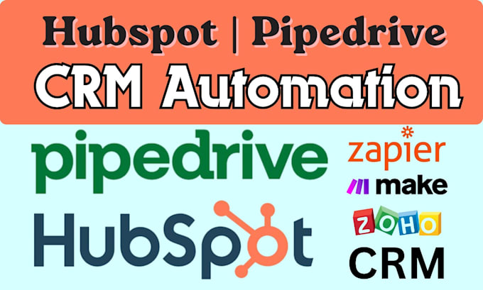 setup hubspot crm pipedrive sales pipeline automation workflows expert