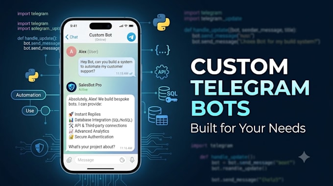 develop a custom telegram bot with API and automation