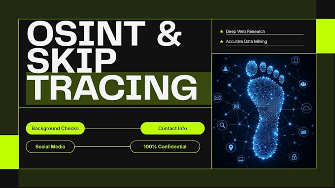 conduct osint, skip tracing, and deep web research