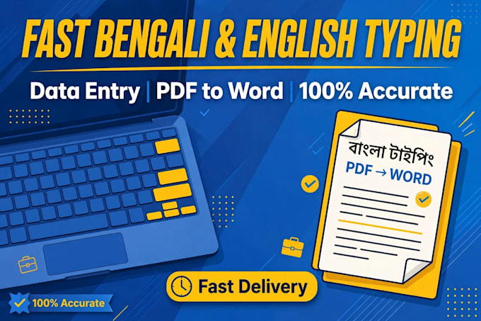 do fast and accurate bengali and english typing, data entr