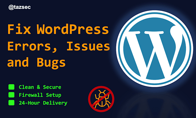 fix wordpress errors or issues and bugs within 24 hours
