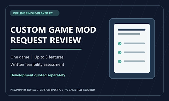 review your offline single player PC game mod request