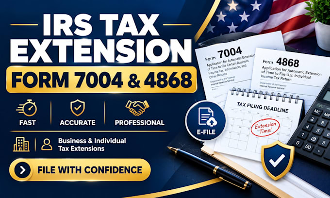 prepare and file irs tax extension form 7004 or 4868 fast