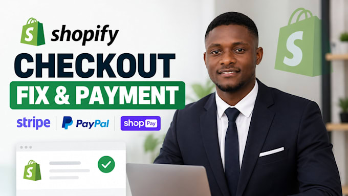 fix shopify checkout errors setup stripe, paypal, payment gateways and shop pay