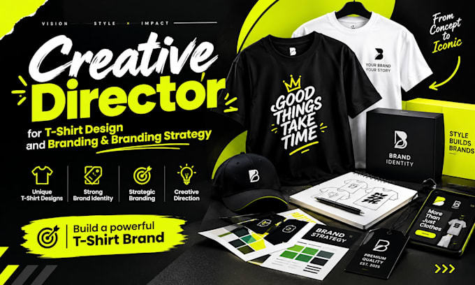 be your creative director for your tshirt branding and strategy