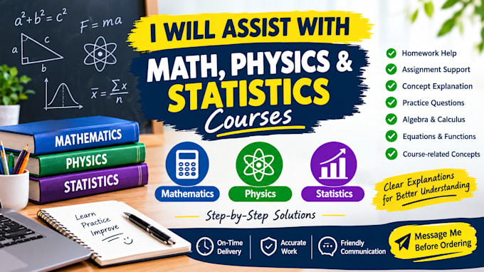 be assistant for math, phy, statistics courses