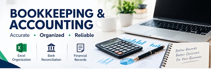 do bookkeeping, bank reconciliation and financial reporting
