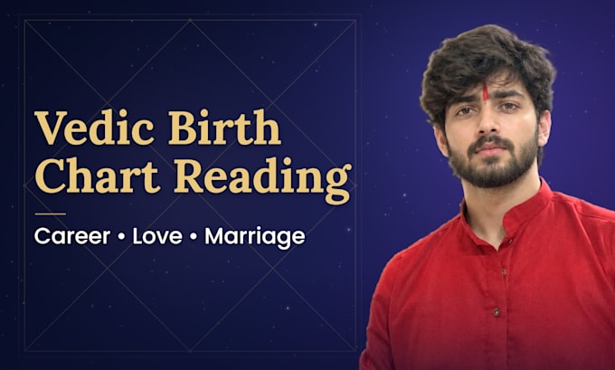 do a detailed vedic astrology birth chart reading
