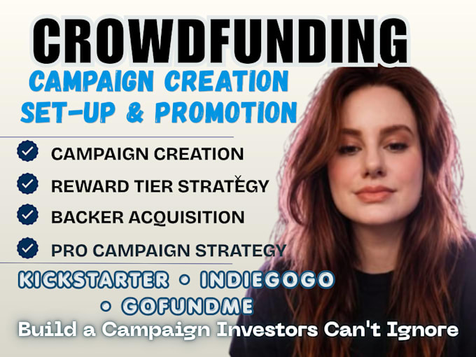 create and setup kickstarter indiegogo crowdfunding campaign creation promotion
