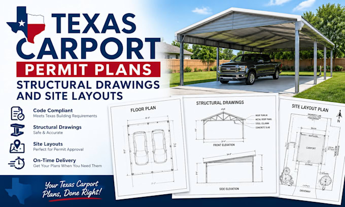 prepare texas carport permit plans, structural drawings and site layouts