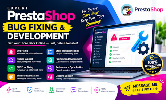be your prestashop developer to fix bugs, modules, PHP and store errors