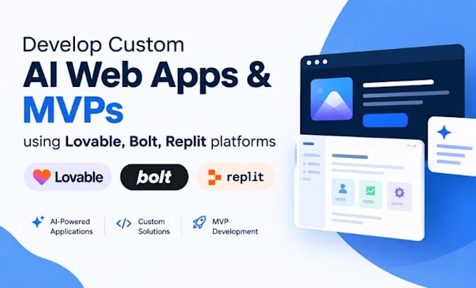 develop custom ai web apps and mvps using lovable, bolt, replit platforms