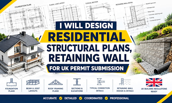 design residential structural plans, retaining wall for UK permit submission