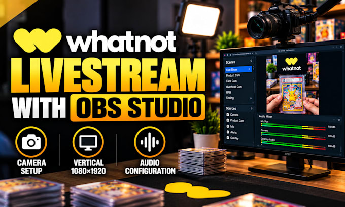 setup a professional whatnot livestream with obs studio
