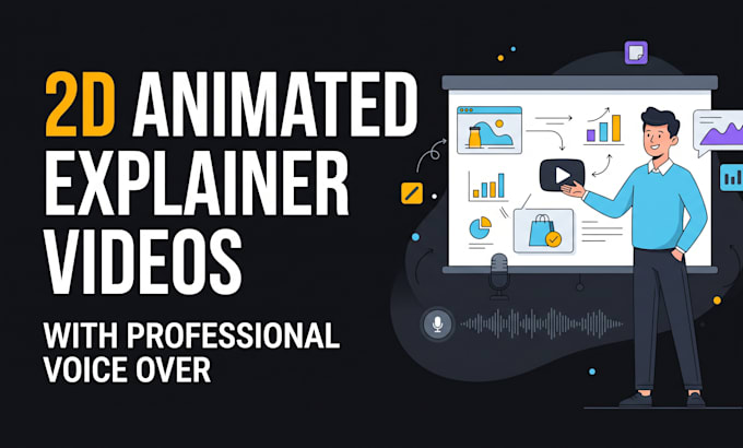 create a 2d animated explainer video with voice over