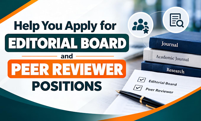 help you apply for editorial board and peer reviewer positions