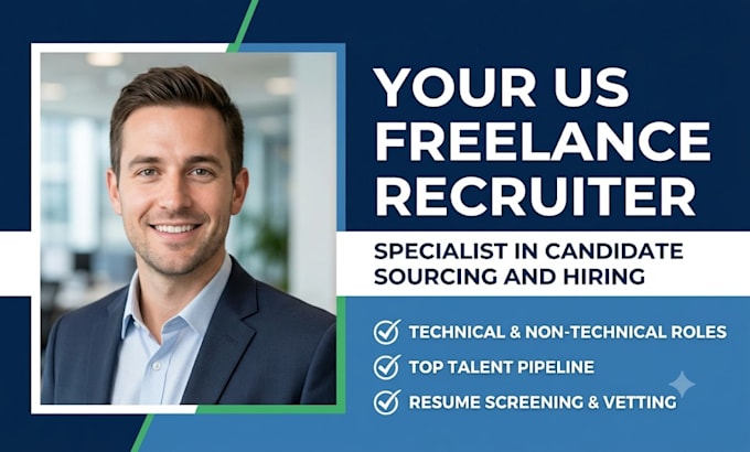be your freelance US recruiter for candidate sourcing and hiring