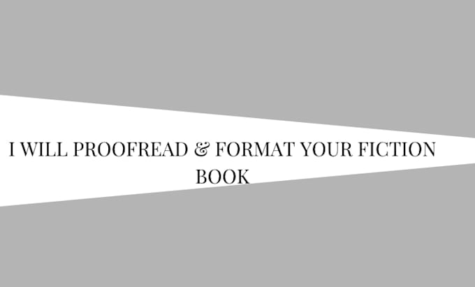 format and proofread your fiction book