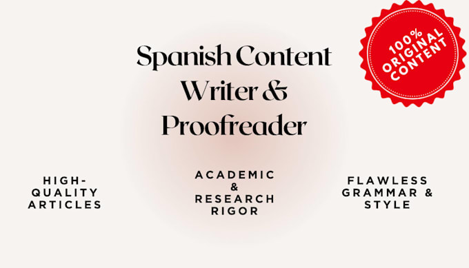 write, proofread, and edit high quality articles in spanish