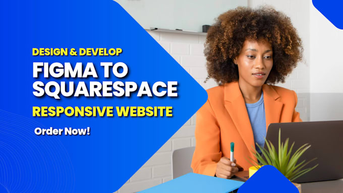 convert figma to squarespace, responsive website design and development
