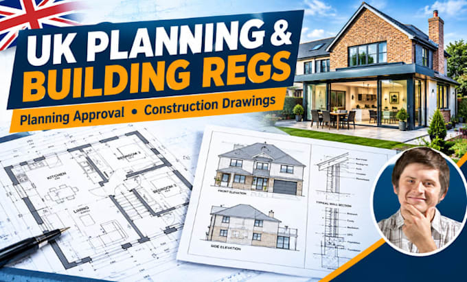 create UK planning approval and building regulations plans and drawings