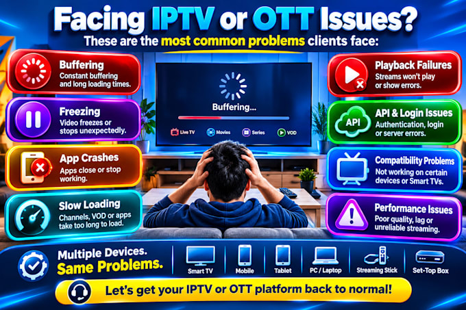 troubleshoot and fix iptv ott buffering, playback, streaming and app issues
