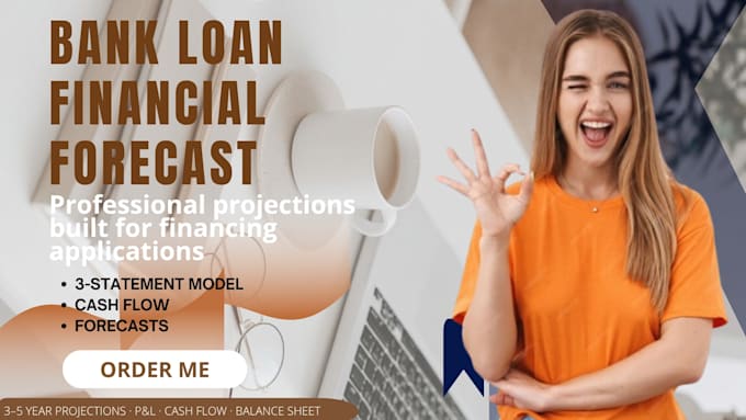 create a bank loan financial forecast and projections