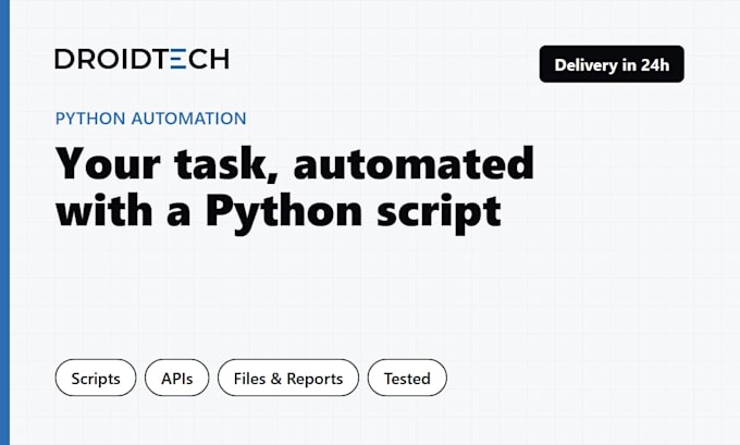 write a python script to automate your task