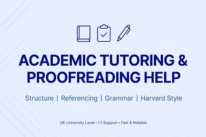 do academic tutoring,proofreading and referencing help