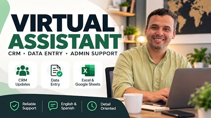 be your virtual assistant for CRM, data entry and administrative support