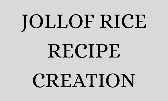 create an authentic nigerian jollof rice recipe for you