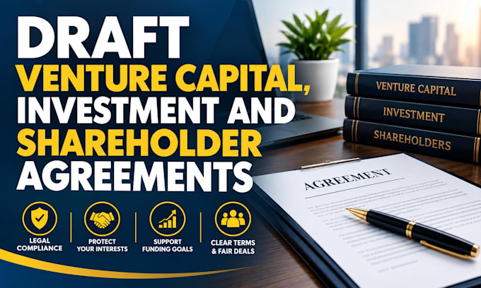 draft venture capital, investment and shareholder agreements