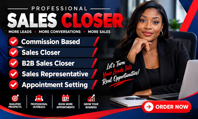 be your commission base sales closer b2b sales rep appointment setting