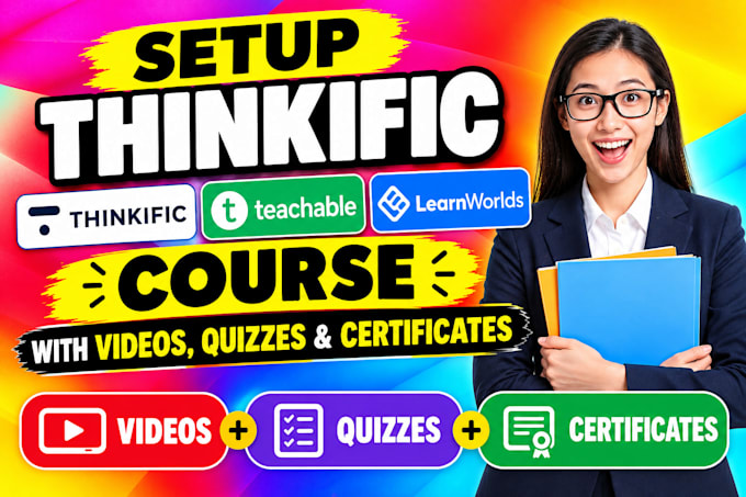setup thinkific teachable learnworld course with videos quizzes and certificates