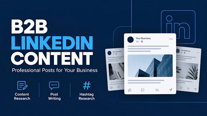 create professional b2b linkedin content for your business