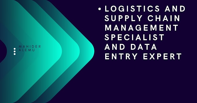 provide professional supply chain, logistics, and data entry services