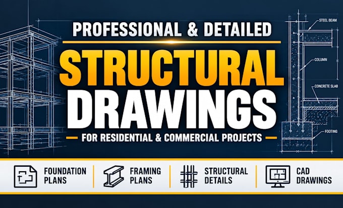 create structural drawings and detailed construction plans