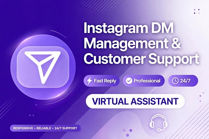 be your instagram dm manager and virtual assistant for customer support