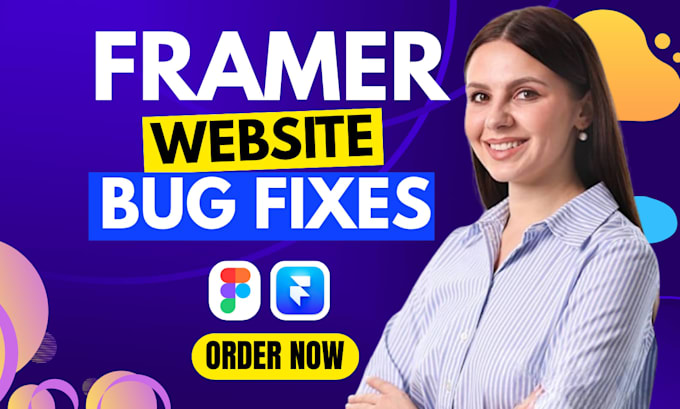 fix framer website bugs, responsive issues and layout errors
