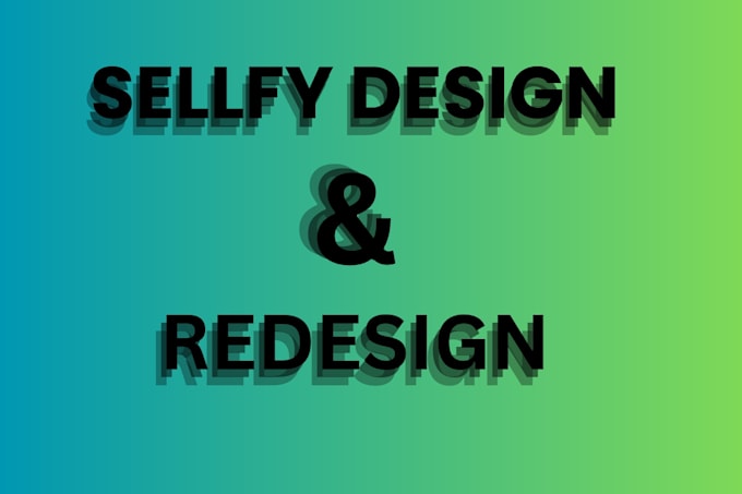 sellfy design and redsign your website
