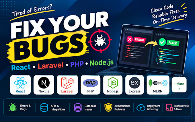 fix website bugs, errors and issues in react, laravel, PHP, nodejs