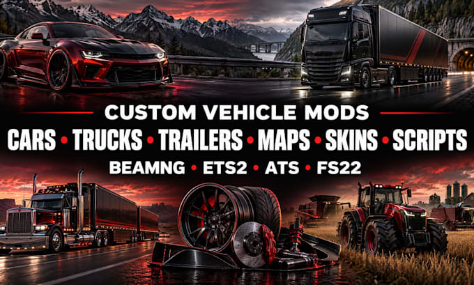 mod cars, trucks, trailers, maps, skins, scripts for beamng, ets2, ats, fs22