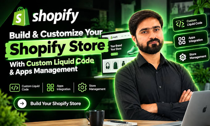 build and customize your shopify store with custom liquid code and apps