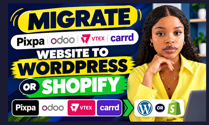 migrate pixpa odoo vtex carrd website to wordpress or shopify migration